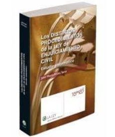 los distintos procedimientos de la ley de enjuiciamiento civil-9788481266566
