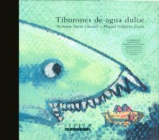 tiburones de agua dulce (iii premio de literatura infantil ilustr-9788481313666