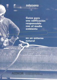 guias para una edificacion responsable con el medio ambiente en u n entorno natural-9788481432466