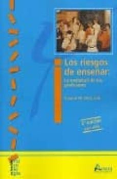los riesgos de enseñar: la ansiedad de los profesores-9788481962666