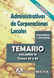 administrativos de corporaciones locales temario (temas 53 a 85) volumen iii-manuel segura ruiz-9788482196466