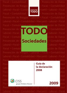 todo sociedades 2009: guia de la declaracion 2008-jose maria gonzalez gonzalez-9788482357966