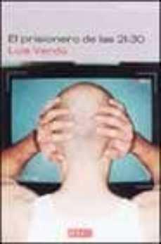 el prisionero de las 21:30-luis verdu-9788483065266