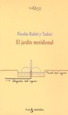 el jardin meridional-nicolas rubio y tuduri-9788483104866
