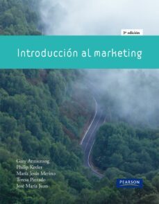 introduccion al marketing (3ª ed.)-gary armstron-9788483226766