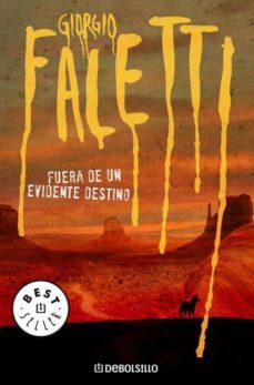 fuera de un evidente destino-giorgio faletti-9788483468166
