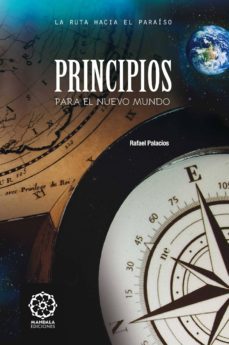 principios del nuevo mundo-rafael palacios lopez-9788483529966