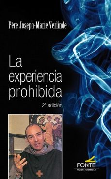 la experiencia prohibida: del ashram a un monaterio-jose maria verlinde-9788483538166