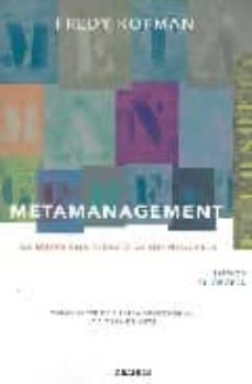 metamanagement: la nueva conciencia de los negocios (t.3): filoso fia-fredy kofman-9788483580066