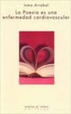 la poesia es una enfermedad cardiovascular-9788483747766