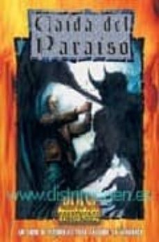 caida del paraiso: año de los condenados (un libro de personajes para cazador: la venganza)-9788484217466