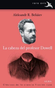 la cabeza del profesor dowell (ebook)-aleksandr r. beliaiev-9788484288466