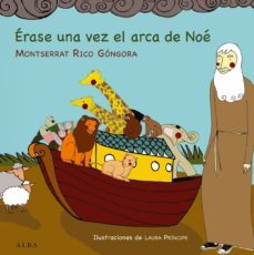 erase una vez el arca de noe-montserrat rico gongora-9788484289166