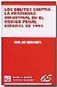 los delitos contra la propiedad industrial en el codigo penal esp añol de 1995-9788484561866