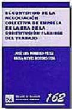 el contenido de la negociacion colectiva de empresa en la era de la constitucion flexible del trabajo-9788484562566