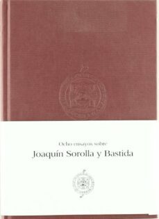 ocho ensayos sobre sorolla (3 vols.) = eight essays on sorolla (e d. bilingue español-ingles)-9788484596066