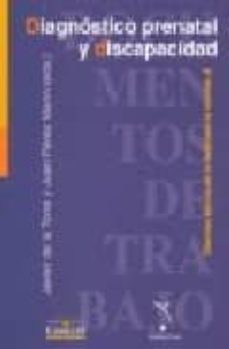 diagnostico prenatal y discapacidad-javier de la torre diaz-juan (eds.) perez marin-9788484682066