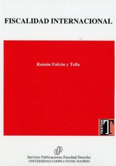 fiscalidad internacional-ramon falcon y tella-9788484812166