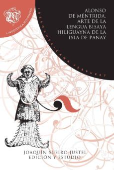 arte de la lengua bisaya hiliguayna de la isla de panay-alonso de mentrida-9788484898566