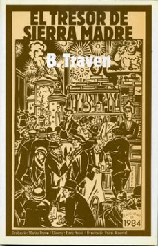 el tresor de sierra madre-b. traven-9788486540166