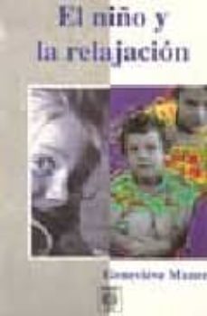 el niño y la relajacion-genevieve manent-9788486961466