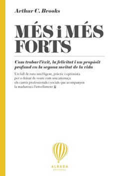 mes i mes forts-arthur c brooks-9788487023866