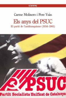 els anys del psuc-carme molinero-pere ysas-9788488839466