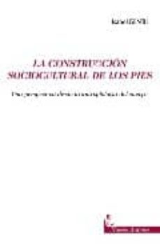 la construccion sociocultural de los pies-isabel gentil-9788489268166