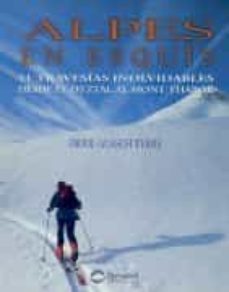 alpes en esquis, travesias inolvidables-oriol guasch terre-9788489969766