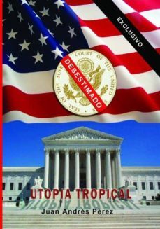 utopia tropical (ebook)-juan andres perez-9788490095966
