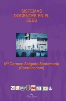 sistemas docentes en el eees-maria carmen salgado santamaria-9788490116166