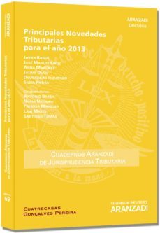 principales novedades tributarias para el año 2013-javier rague-9788490145166
