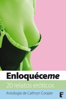 enloqueceme (antologia de cathryn cooper) (ebook)-cathryn cooper-9788490191866