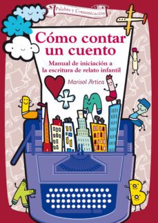como contar un cuento-marisol artica-9788490230466