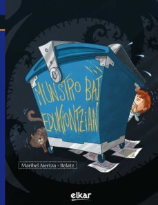 munstro bat edukiontzian-maribel aiertza rementeria-9788490273166