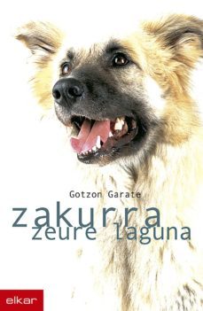 zakurra, zure laguna (ebook)-gotzon garate-9788490274866