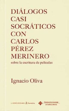 dialogos casi socraticos con carlos perez merinero-ignacio oliva-9788490445266