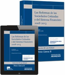 las reformas de las sociedades cotizadas y del sistema financiero 2008-2013- perez llorca-9788490591666