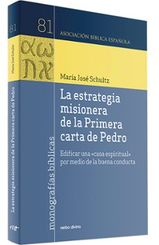la estrategia misionera de la primera carta de pedro-maria jose schultz montalbetti-9788490737866