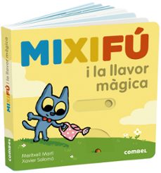 mixifu i la llavor magica-meritxell marti-9788491015666