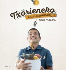 txorieneko lau urtaroak-zigor iturrieta-9788491093466