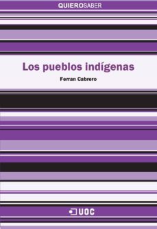 los pueblos indigenas (ebook)-ferran cabrero miret-9788491160366