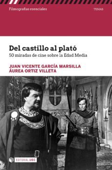 del castillo al plato. 50 miradas de cine sobre la edad media (ebook)-juan v. garcia marsilla-9788491168966