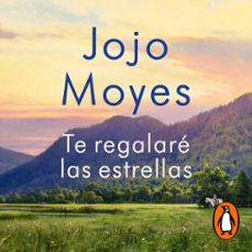 te regalaré las estrellas-jojo moyes-9788491294566