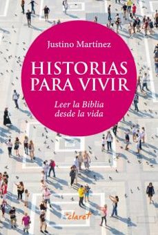 historias para vivir-justino martinez perez-9788491365266