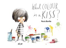 what colour is a kiss? - carton-rocio bonilla-9788491427766