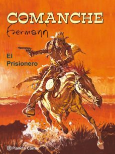 comanche. el prisionero-9788491463566