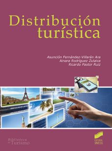 distribucion turistica (ebook)-asuncion fernandez villaran ara-ainara rodriguez zulaica-ricardo pastor ruiz-9788491717966