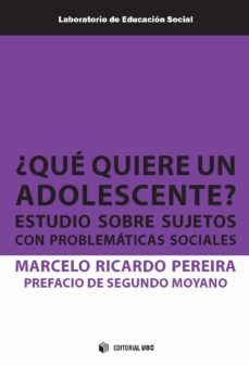 ¿que quiere un adolescente? estudio sobre sujetos con problematicas sociales (ebook)-marcelo ricardo pereira-9788491808466