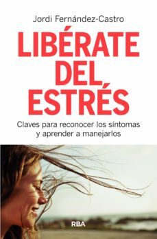 liberate del estres (ebook)-jordi fernandez castro-9788491874966
